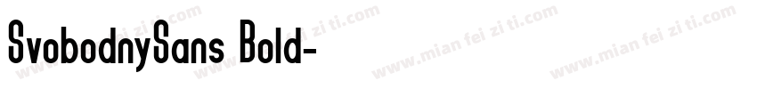 SvobodnySans Bold字体转换